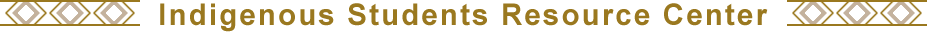 Indigenous Students Resource Center